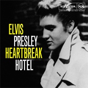 Heartbreak Hotel (1956) - Elvis Presley