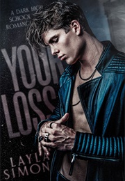 Your Loss (Layla Simon)