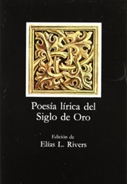 Poesía Lírica Del Siglo De Oro (Varios)