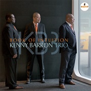 Kenny Barron Trio - Book of Intuition (2016)