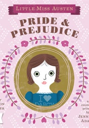 Pride & Prejudice: A Babylit Counting Primer (Jennifer Adams, Alison Oliver)