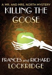 Killing the Goose (Frances and Richard Lockwood)