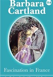 Fascination in France (Barbara Cartland)