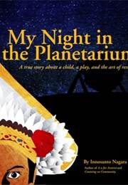 My Night in the Planetarium (Innosanto Nagara)
