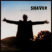 Shaver - The Earth Rolls on (2001)