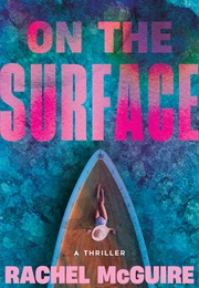 On the Surface (Rachel McGuire)