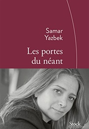 Les Portes Du Néant (Samar Yazbek)
