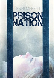 Prison Nation (Merritt, Jenni)