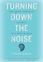 Turning Down the Noise (Christine Jackman)