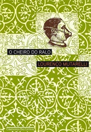 O Cheiro Do Ralo (Lourenço Mutarelli)