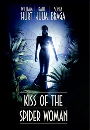 Kiss of the Spiderwoman (1985)