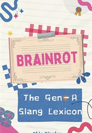 Brainrot (Ohio Rizzler)