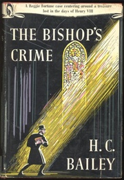 The Bishop's Crime (H.C. Bailey)