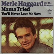 Merle Haggard - Mama Tried