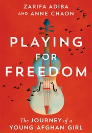 Playing for Freedom (Zarifa Adiba and Anne Chaon)