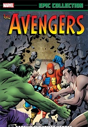 Avengers Epic Collection- Earth's Mightiest Heroes (Stan Lee)