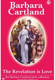The Revelation Is Love (Barbara Cartland)
