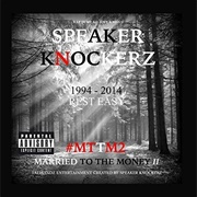 Married to the Money II #Mttm2 - Speaker Knockerz