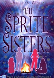 The Secret of the Towers (Sheridan Winn)