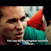 You Can Be My Wingman Anytime