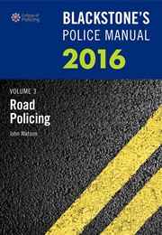 Blackstone's Police Manual 2016 Volume 3 (John Watson)