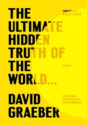 The Ultimate Hidden Truth of the World... (David Graeber)