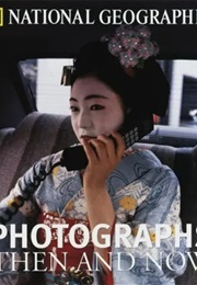 National Geographic Photographs Then and Now (Bill Allen)