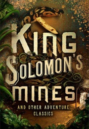 King Solomon's Mines and Other Adventure Classics (Fall River Press)