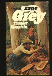 Thunder Mountain (Zane Grey)