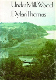 Under Milk Wood (Thomas, Dylan)