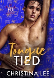 Tongue-Tied (Christina Lee)