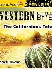 The Californian&#39;s Tale (Mark Twain)