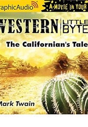 The Californian's Tale (Mark Twain)