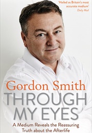 Through My Eyes (Gordon Smith)