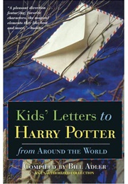 Kid's Letters to Harry Potter From Around the World (Adler, Bill (Ed.))