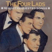 16 Most Requested Songs - The Four Lads
