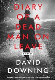 Diary of a Dead Man on Leave (Downing)