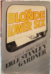 The Blonde in Lower Six (Erle Stanley Gardner)