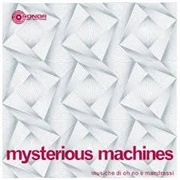 Oh No & Mandrassi - Mysterious Machines - Single