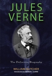 Jules Verne: The Definitive Biography (William Butcher)