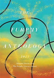 The Furphy Anthology 2023 (Adam & Sam Furphy (Eds.))