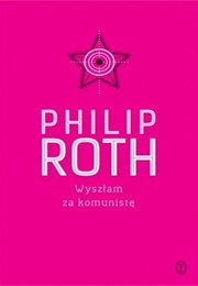 "Wyszłam Za Komunistę" (Philip Roth)