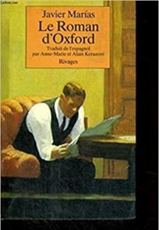 Le Roman D'Oxford (Javier Marías)