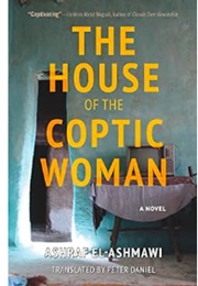 The House of the Coptic Woman (Ashraf El-Ashmawi)