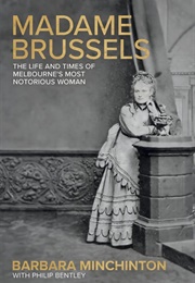 Madame Brussels (Barbara Minchinton)
