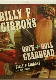 Rock 'N' Roll Gearhead (Billy F. Gibbons)