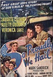 So Proudly We Hail! - Allan Scott (1943)