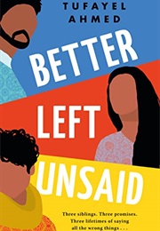 Better Left Unsaid (Tufayel Ahmed)