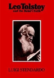 Leo Tolstoy and the Baha'i Faith (Luigi Stendardo)