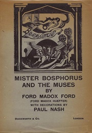 Mister Bosphorus and the Muses (Ford Madox Ford)